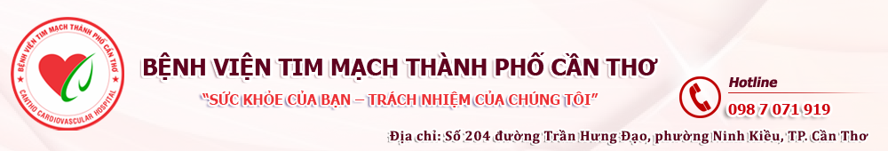 BỆNH VIỆN TIM MẠCH THÀNH PHỐ CẦN THƠ